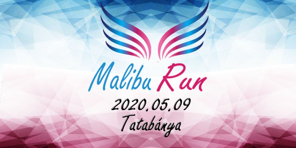 Malibu Run - Tatabánya