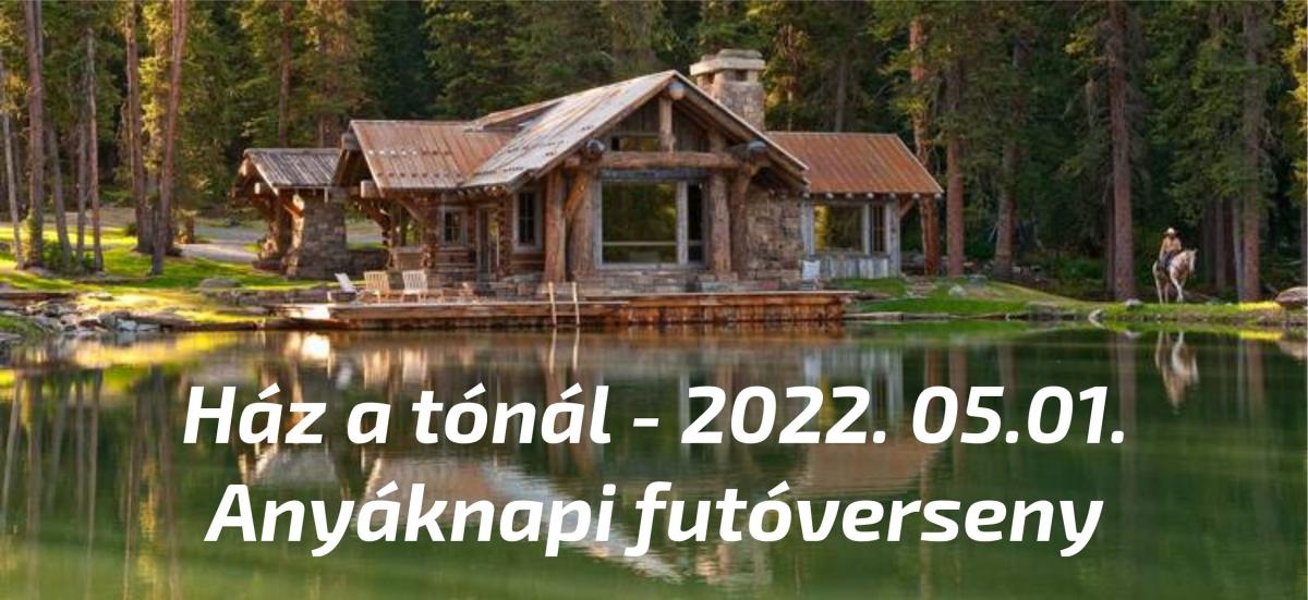 2. Ház a tónál - futóverseny és 