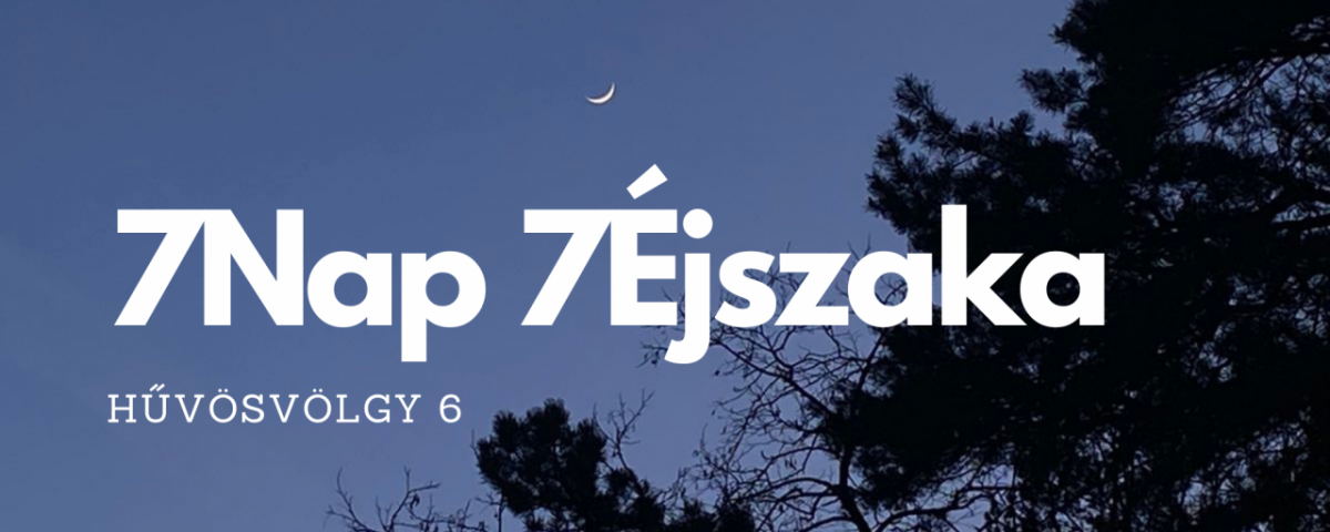 7Nap 7Éjszaka - Hűvösvölgy 6img