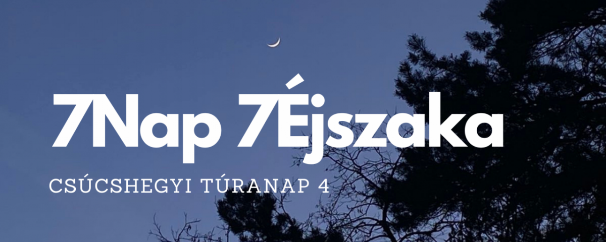 7Nap 7Éjszaka - Csúcshegyi Túranap 4img