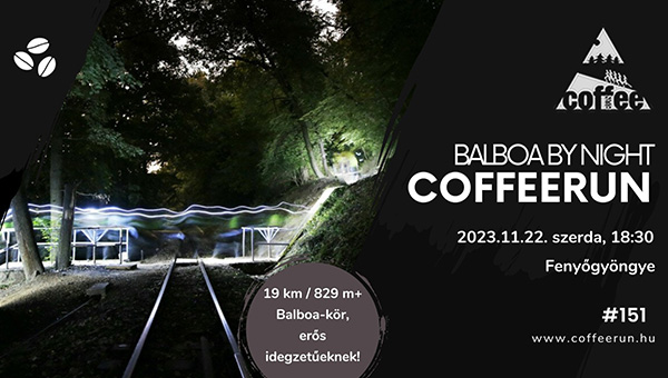 CoffeeRUN  Balboa by night #151img
