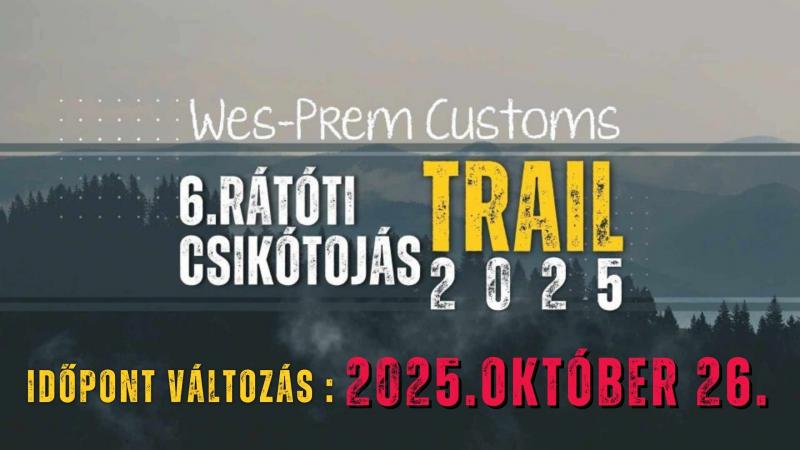 Wes-Prem Customs - 6. Rátóti Csikótojás Terepfutó Verseny