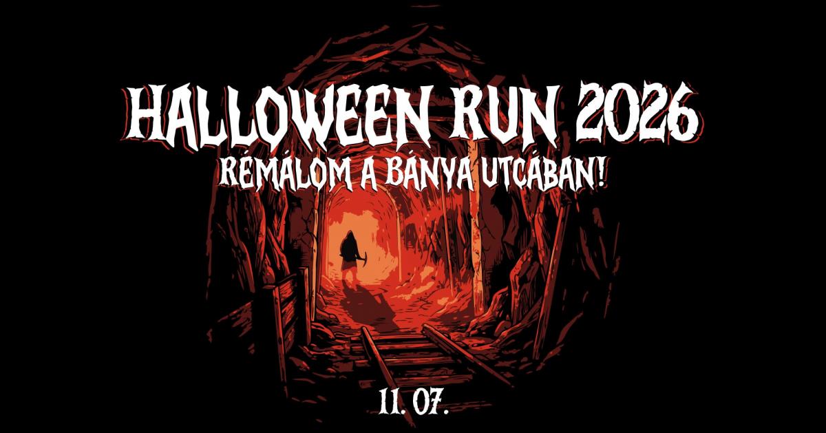 Halloween Run 2026 - Rémálom a Bánya utcában
