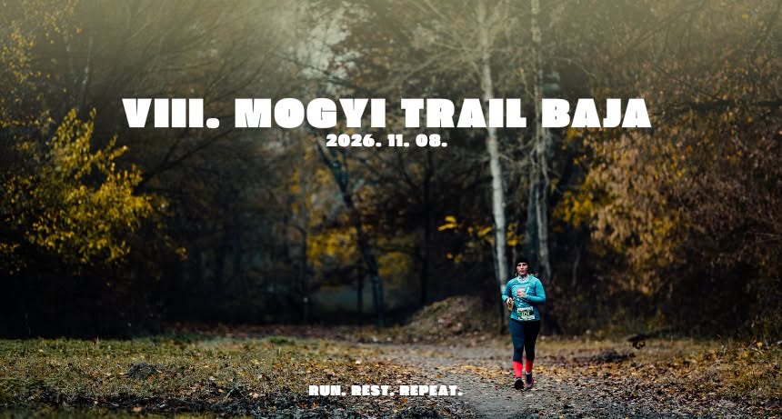 VIII. Mogyi Trail Baja