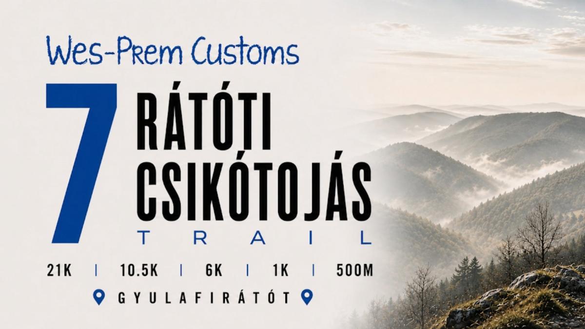 Wes-Prem Customs - 7. Rátóti Csikótojás Trail